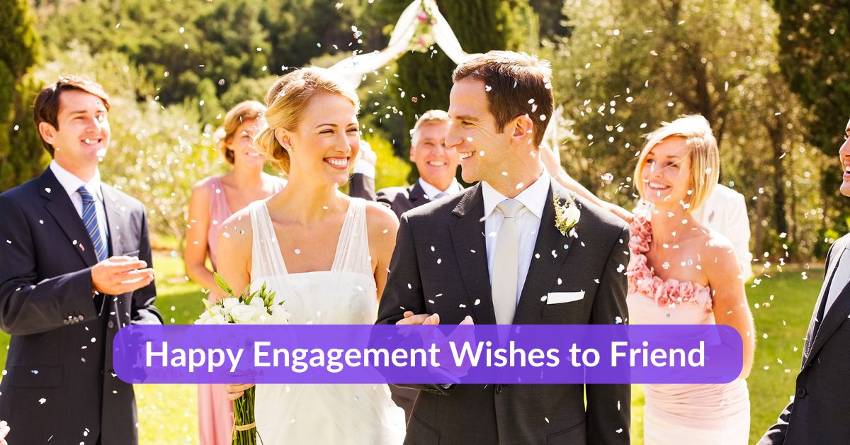 Happy Engagement Wishes to Friend