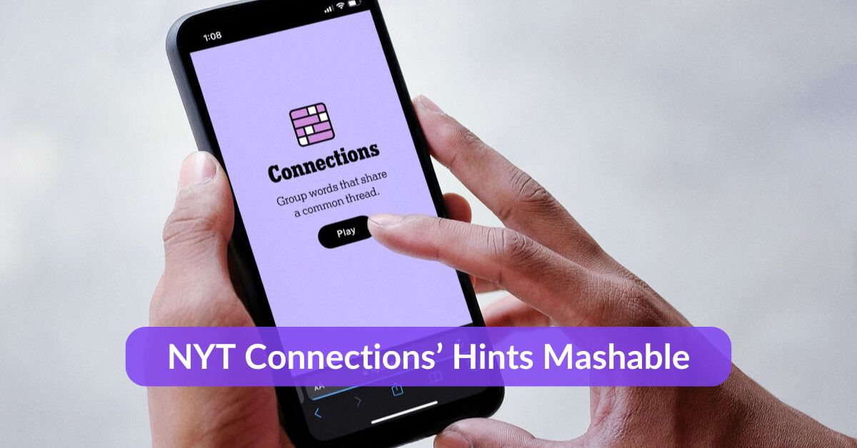 NYT Connections’ Hints Mashable