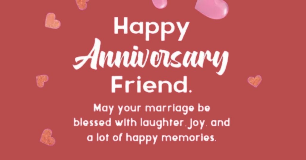 wedding anniversary wishes for a friend