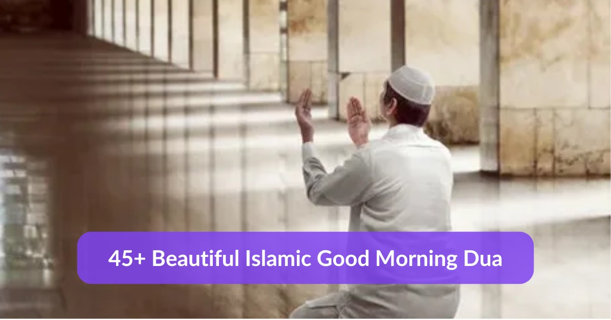 Good Morning Dua